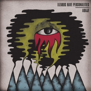 Adaje — Lizards Have Personalities/Adaje Split 7"