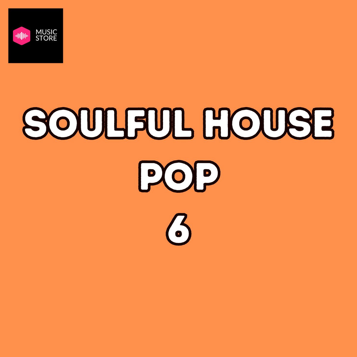 Soulful House Pop Vol.6