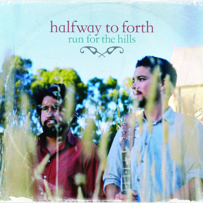 Run for the Hills Halfway to Forth