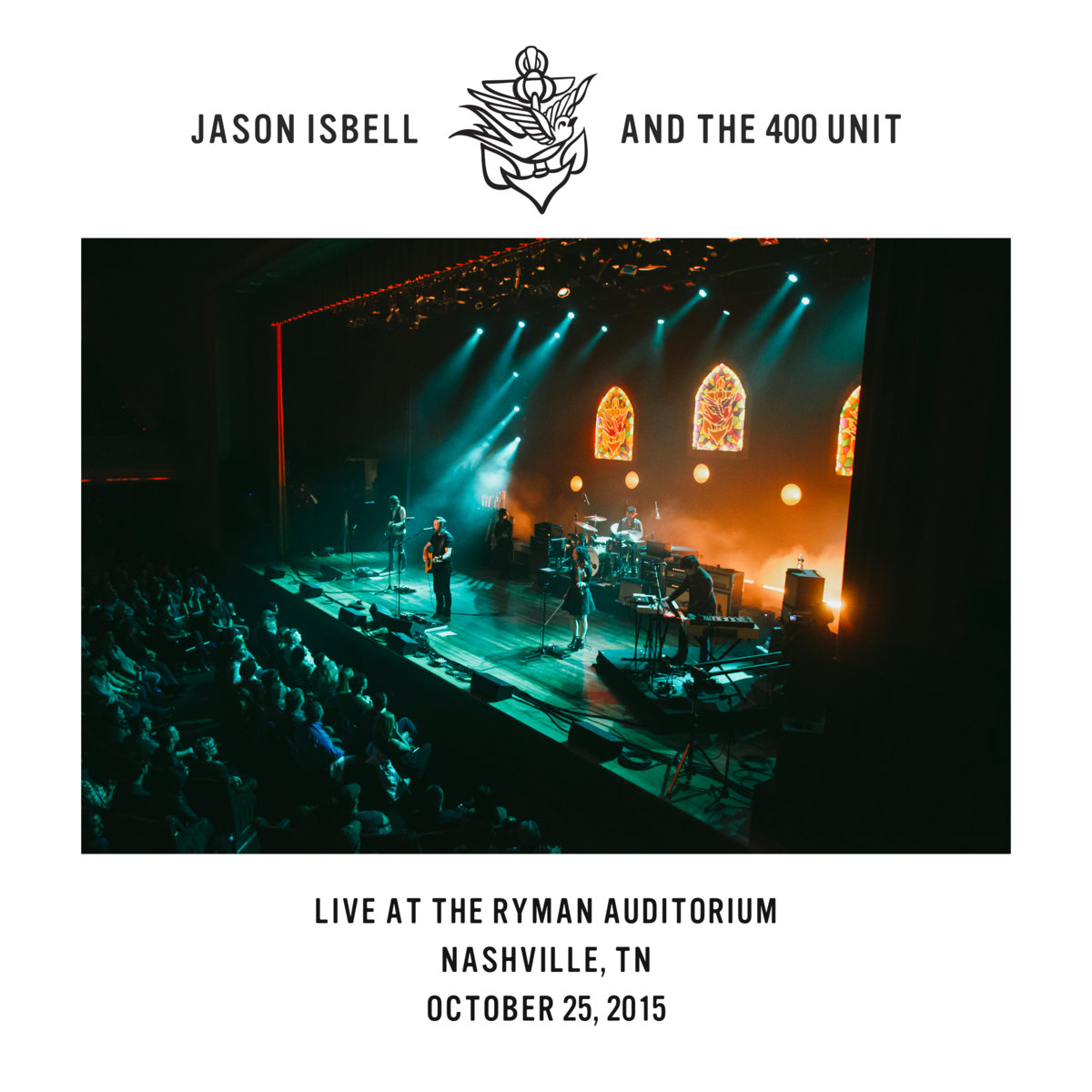 Live at the Ryman Auditorium - Nashville, TN - 10/25/15 | Jason