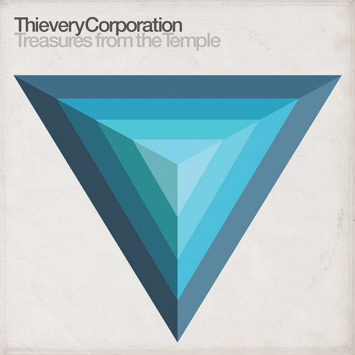 Treasures from the Temple | Thievery Corporation