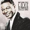 Nat King Cole - LOVE (DJ Pantelis ZUCCA Remix)