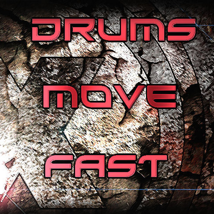 Drums Move Fast | Project Xero