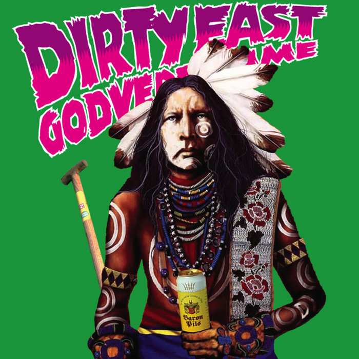 Dirtography | Dirty East Godverdomme