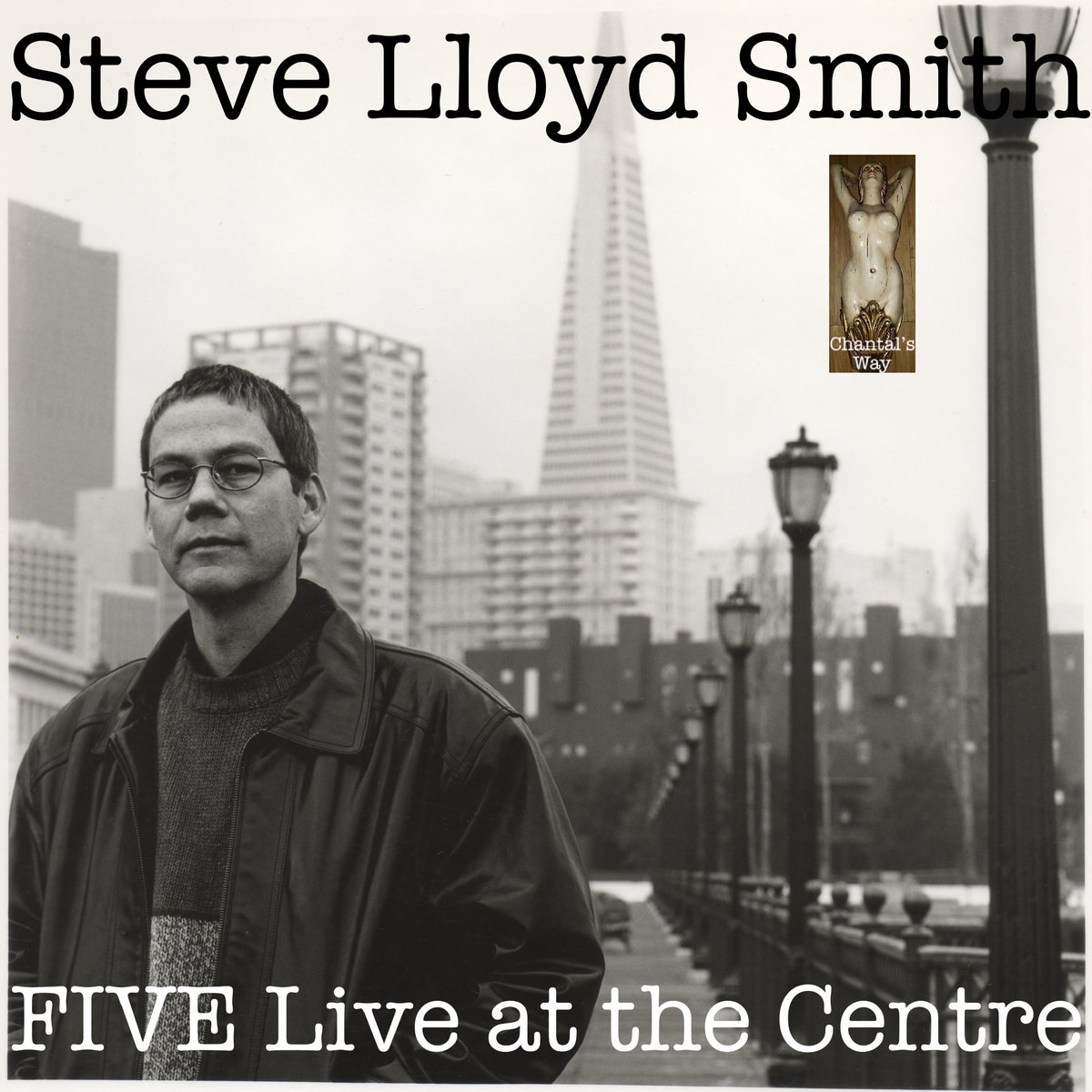 FIVE Live at the Centre Steve Lloyd Smith