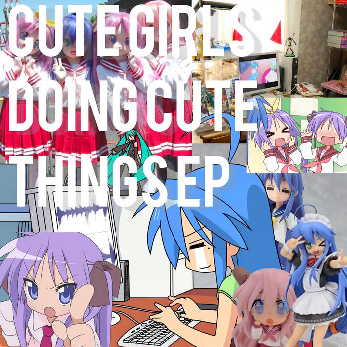 Cute Girls Doing Cute Things EP | Izum1 | Nekomata Records