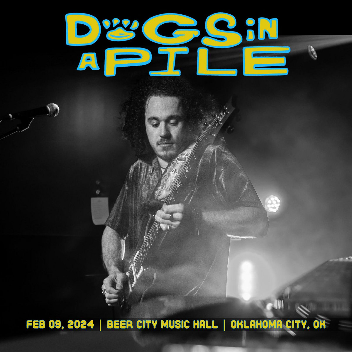 02/09/24 Beer City Music Hall Oklahoma City, OK Dogs In a Pile