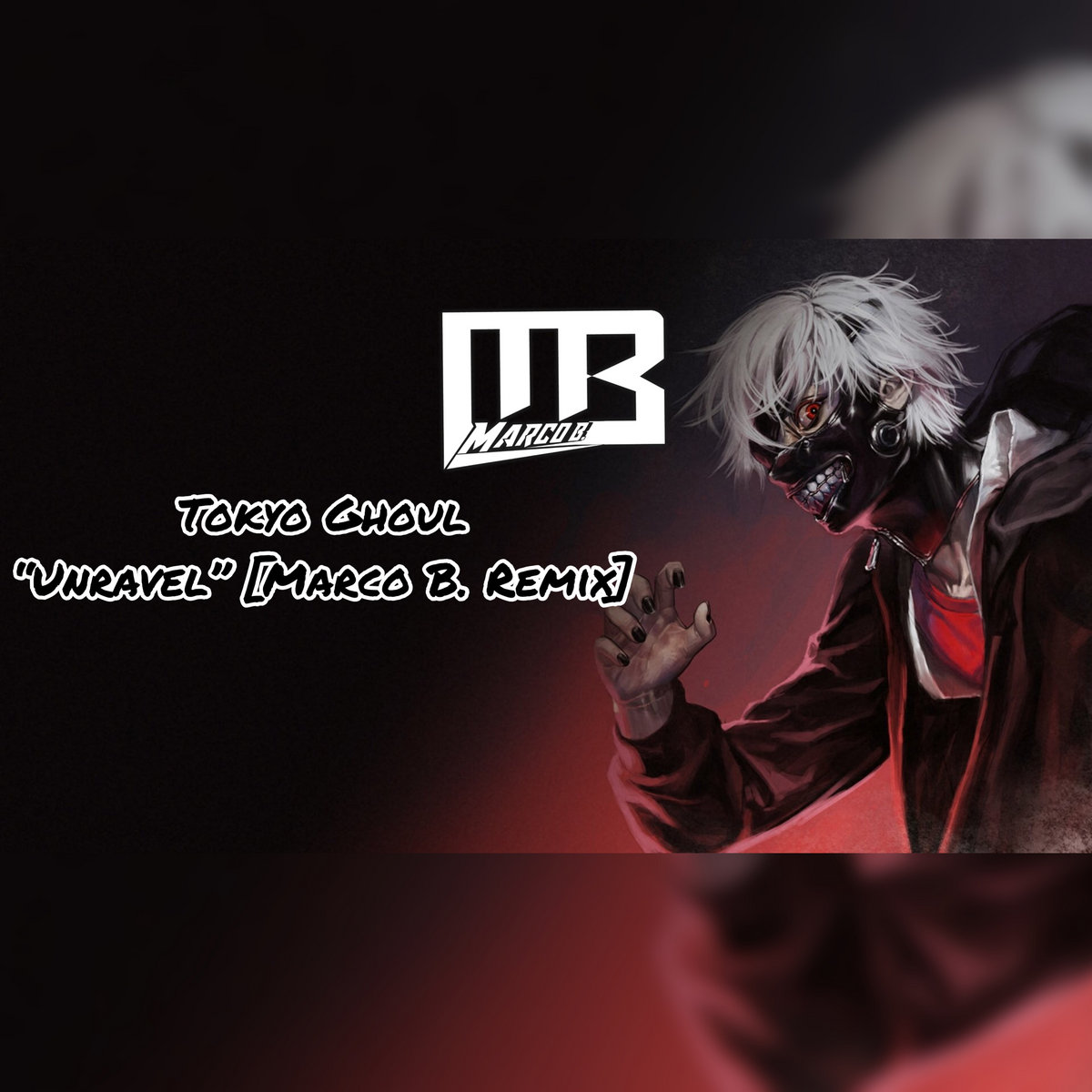 Tokyo ghoul unravel remix - strongdase