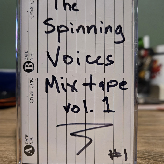 The Spinning Voices Mixtape vol.1 Spinning Voices