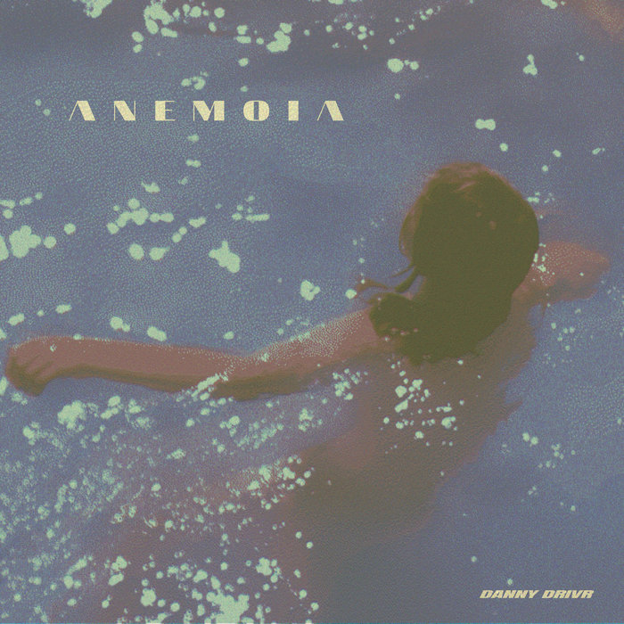 Pochette de Anemoia par Danny Drivr