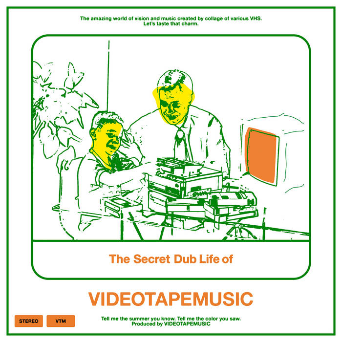 The Secret Dub Life of VIDEOTAPEMUSIC | VIDEOTAPEMUSIC