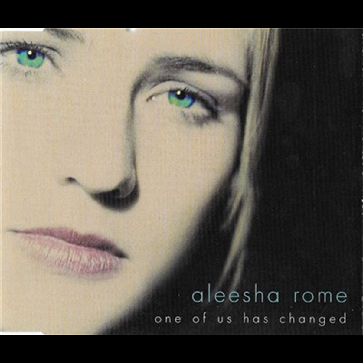 Aleesha Rome One Of Us Has Changed | Aleesha Rome