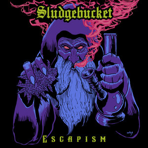 Sludgebucket — Escapism