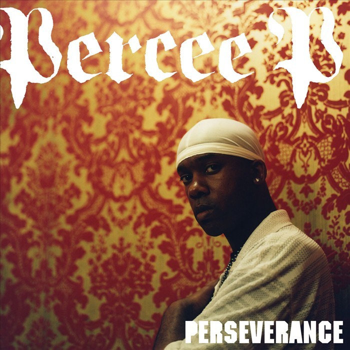 Perseverance | Percee P