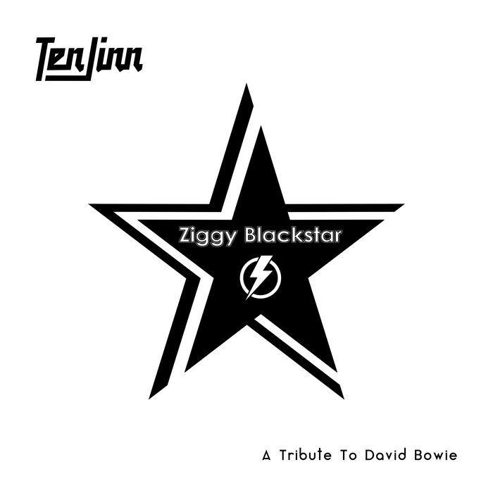 Ziggy Blackstar (A Tribute To David Bowie) | Ten Jinn