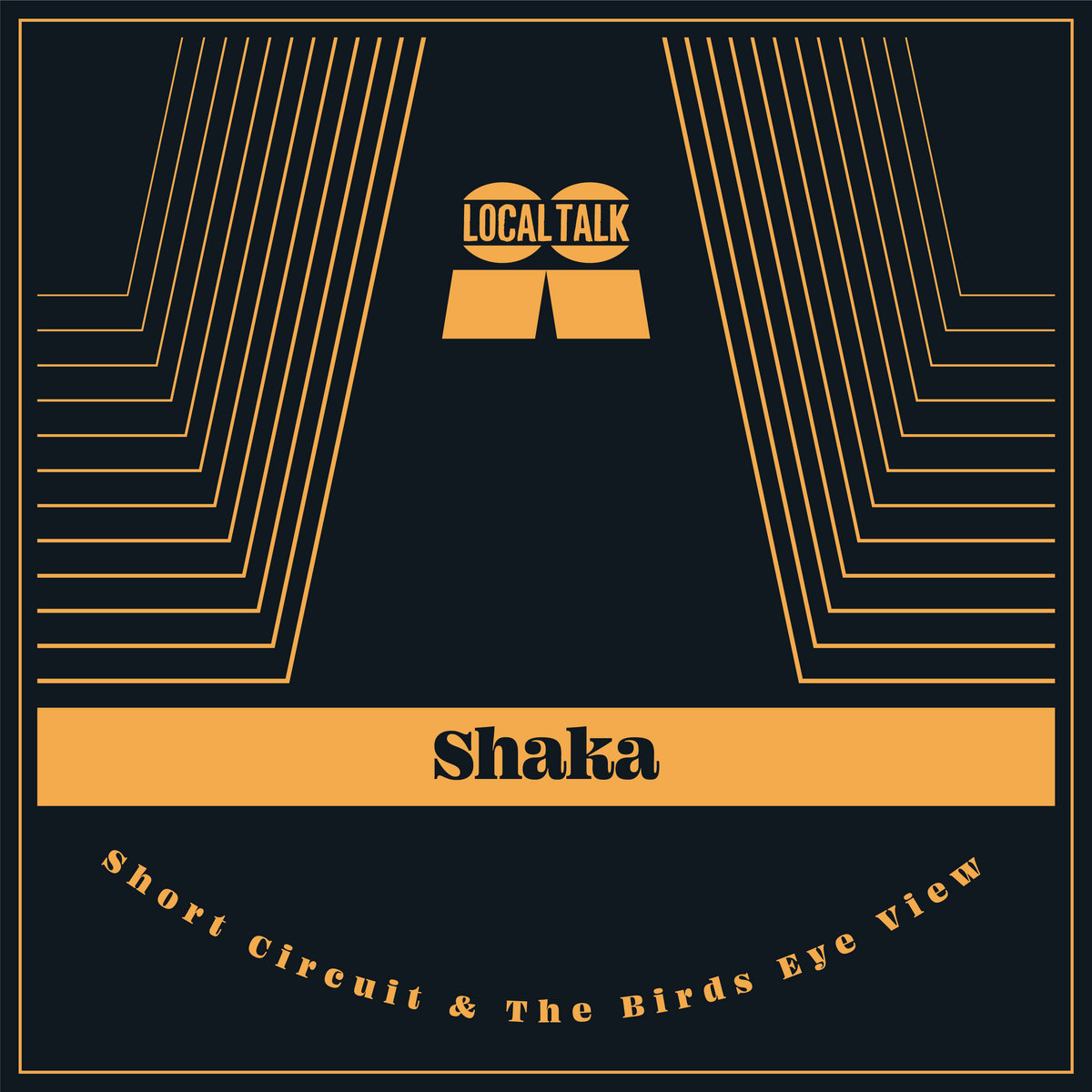 Shaka / Short Circuit b/w The Birds Eye View Shaka / Short Circuit b/w The Birds Eye View