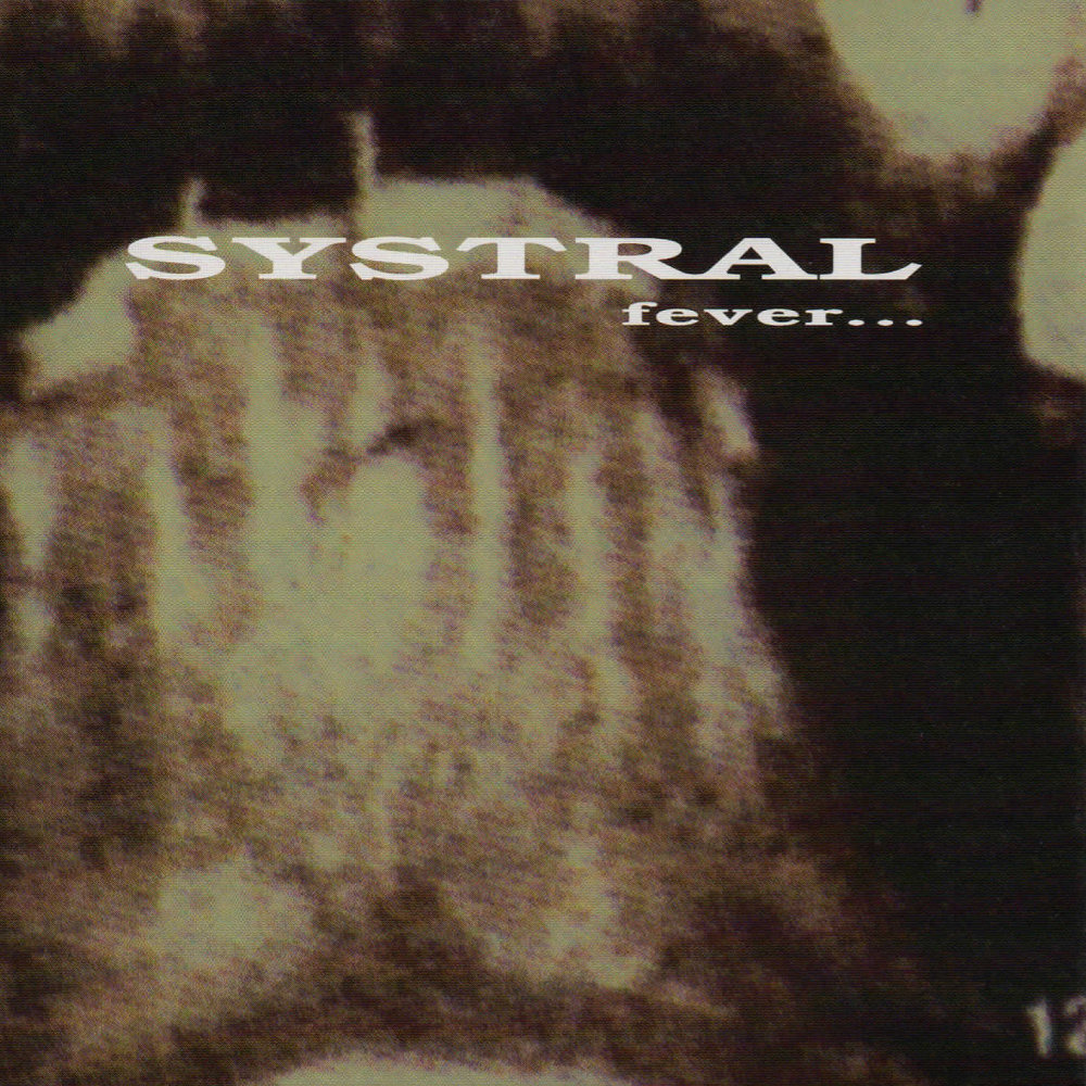 fever the maximum carnage | SYSTRAL | Per Koro Records