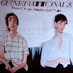 Generationals — State Dogs: Singles 2017-18