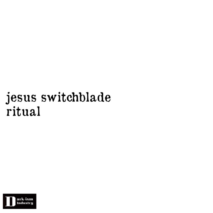 ritual jesus switchblade