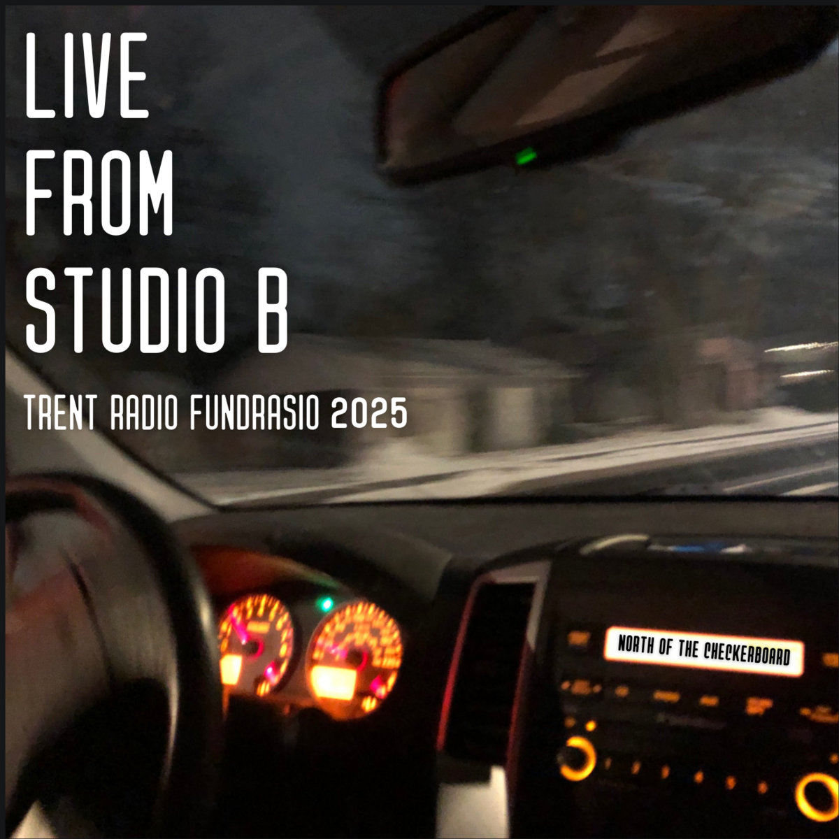 Live from Studio B - Trent Radio Fundra$io 2025