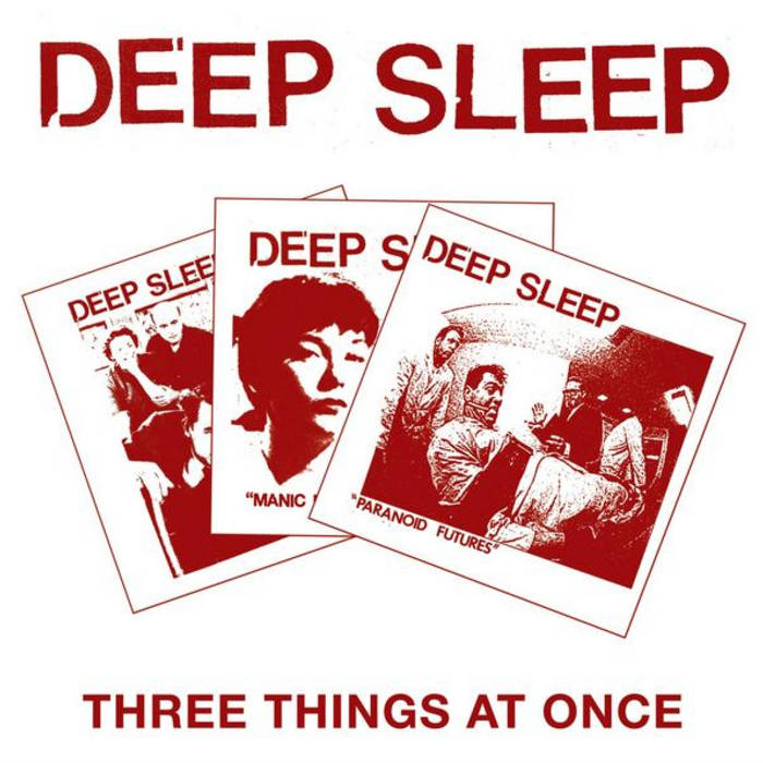 Three Things At Once | Deep Sleep | Grave Mistake Records