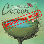 Cocoon - Behind The Music