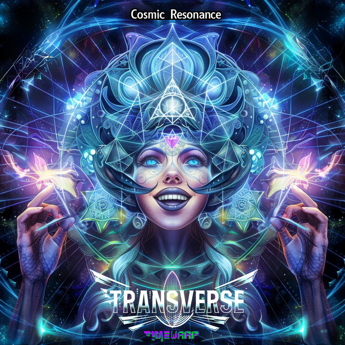 Cosmic Resonance | Transverse | Timewarp Records
