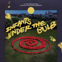 The Uranium Club — Infants Under the Bulb