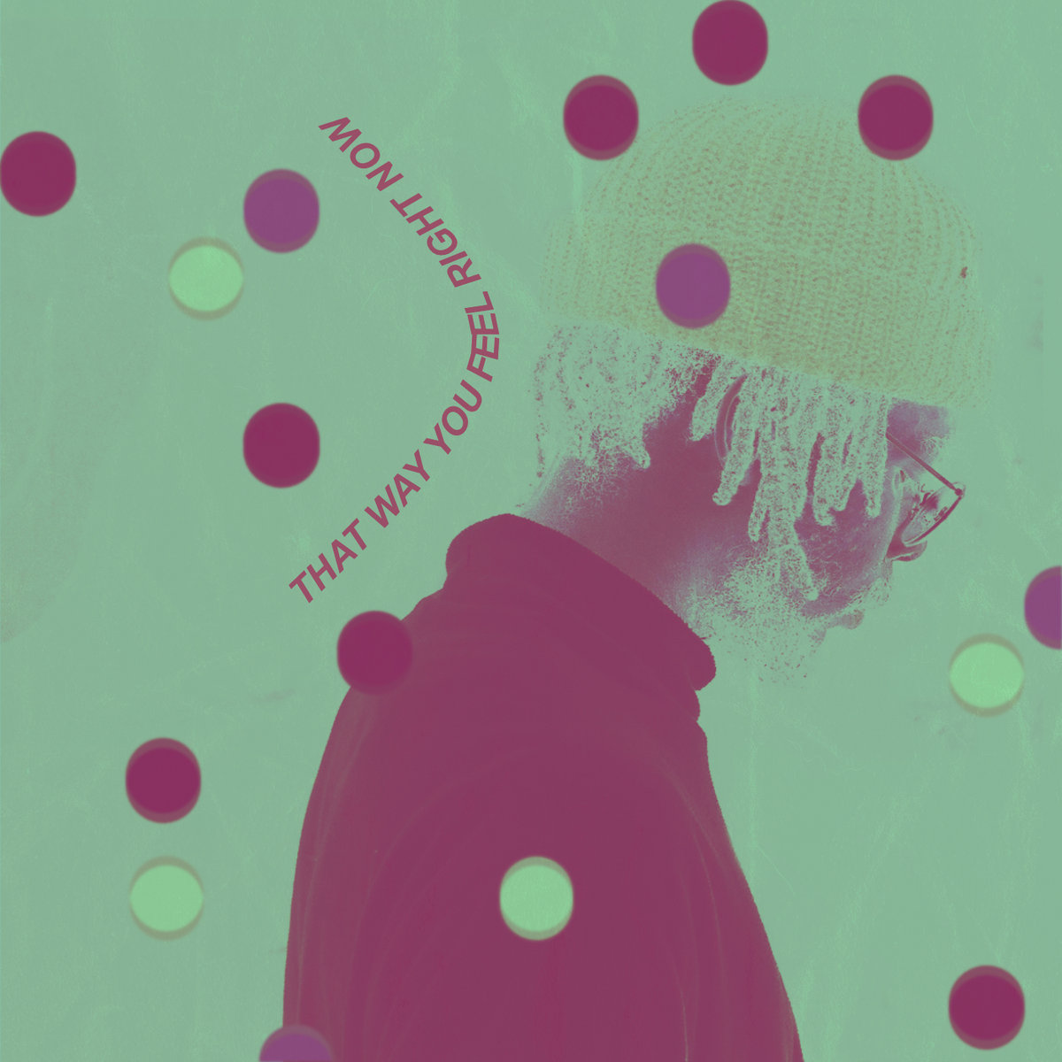 That Way You Feel Right Now | TAH