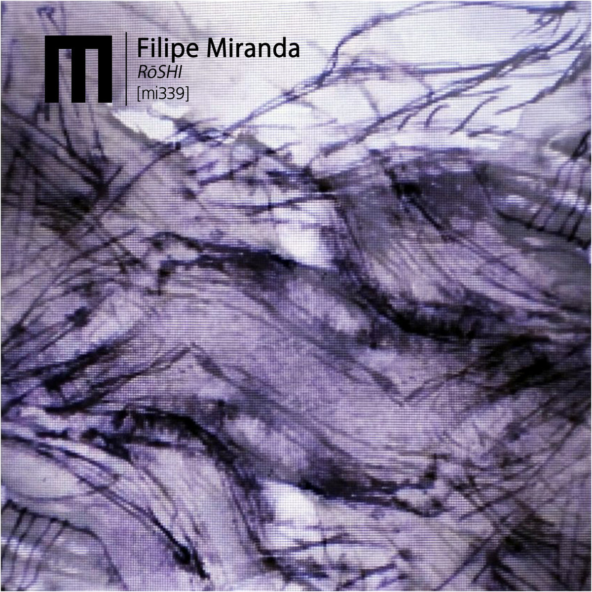 Filipe Miranda – RōSHI