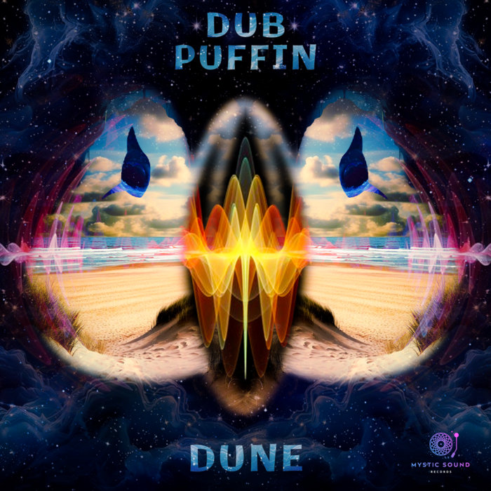 Dub Puffin — Dune | Mystic Sound Records