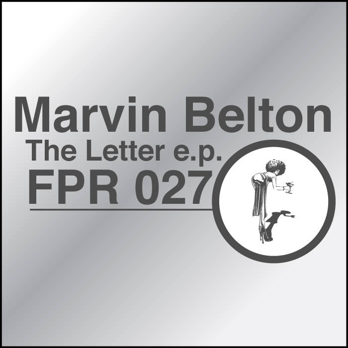 The Letter E.P. | Marvin Belton | Ferrispark Records