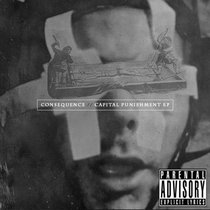 Consequence — Capital Punishment EP