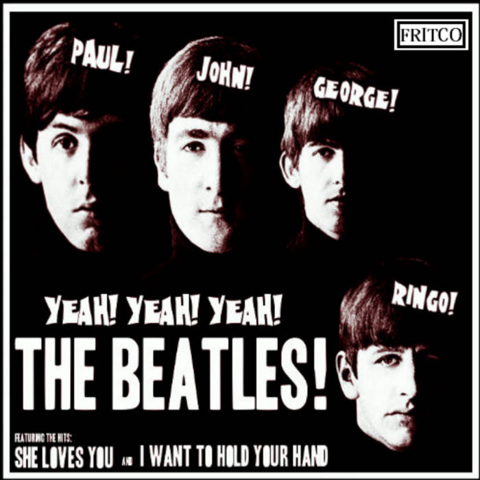 Yeah! Yeah! Yeah! The Beatles! | The Beatles | Fritco Records