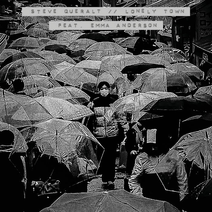 Lonely Town | Steve Queralt feat. Emma Anderson | Steve Queralt