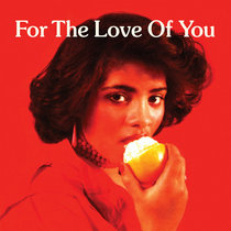 For The Love Of You cover art