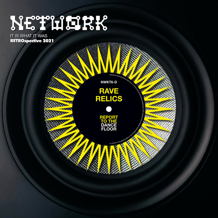 Digital Ncl Rave Network Rave Relics - Report to the Dancefloor | Various Artists ...