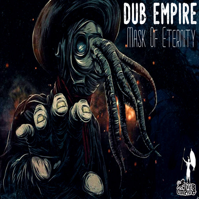 Mask Of Eternity Dub Empire Sound