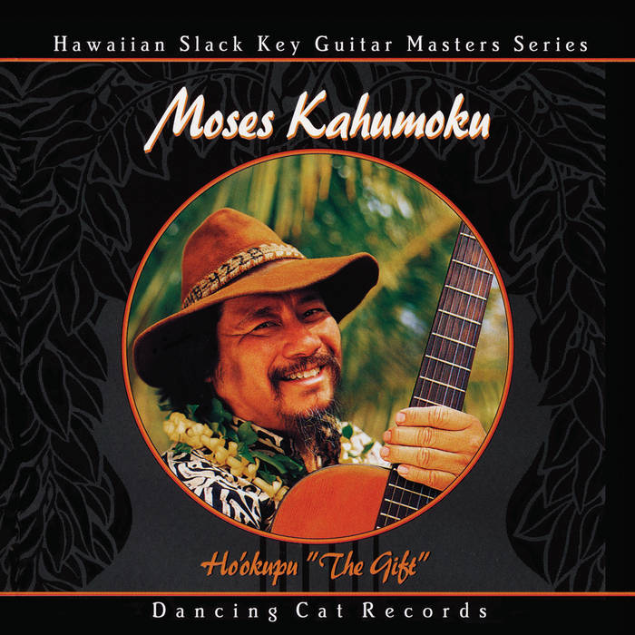 Ho'okupu (The Gift) | Moses Kahumoku | Dancing Cat Records