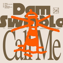 Dam Swindle — Call Me EP