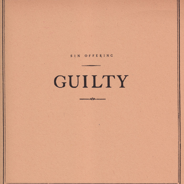 Sin Offering - Guilty
