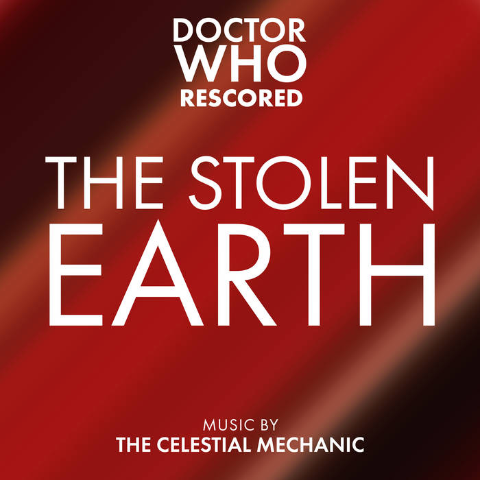 Doctor Who: The Stolen Earth (Rescored Television Soundtrack