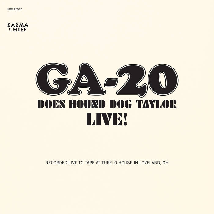GA-20 Does Hound Dog Taylor Live! | GA-20