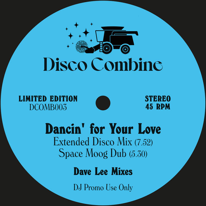 Dancin' For Your Love / Go This Way (Dave Lee Mixes) | Disco 
