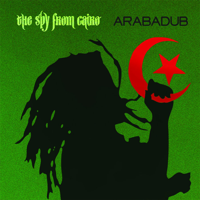 the spy from cairo arabadub the spy from cairo arabadub