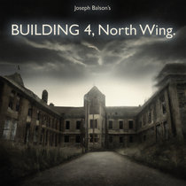 Building 4, North Wing. cover art