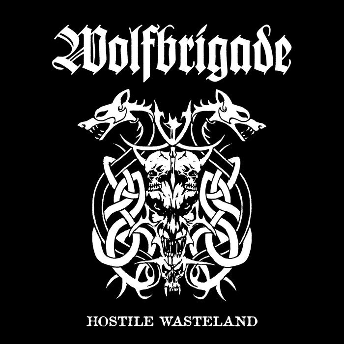Hostile Wasteland | Wolfbrigade