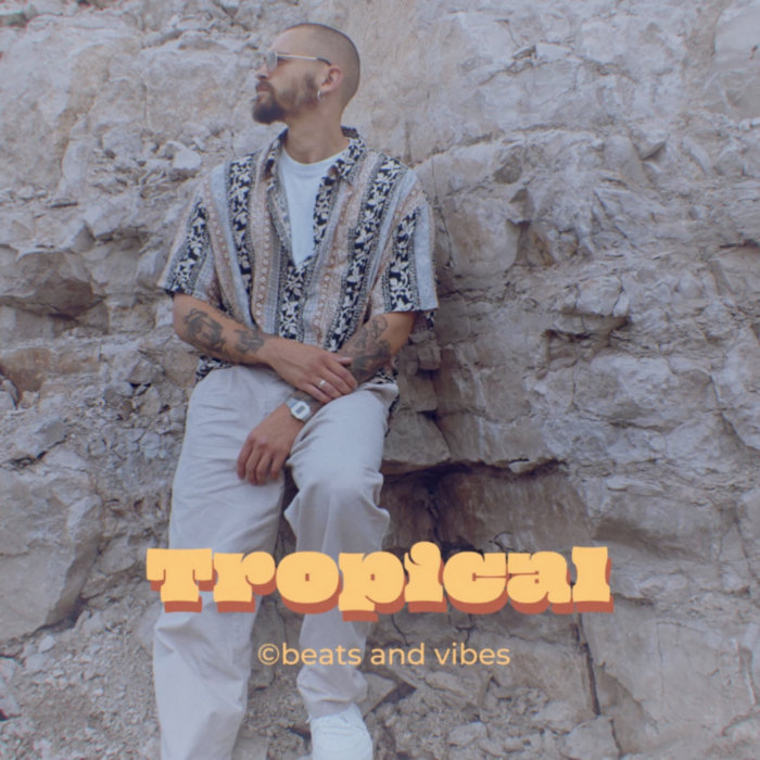 DLOVE - TROPICAL 002 | DLOVE | BEATS & VIBES