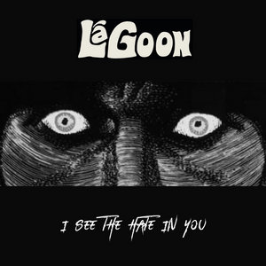 I See the Hate in You cover