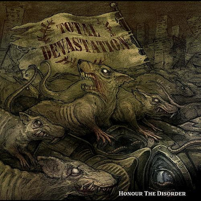 Total Devastation - Honour the Disorder | Stabbing Records